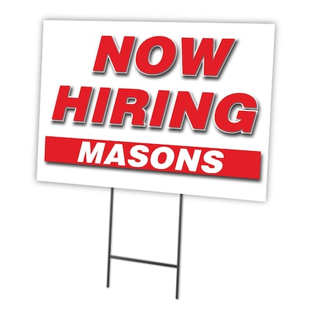 Now Hiring Masons Yard Sign & Stake Outdoor Plastic Coroplast Window